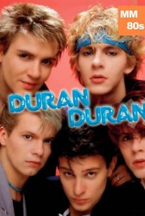 Duran Duran - Poster / Capa / Cartaz - Oficial 1