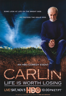 George Carlin: Life Is Worth Losing (George Carlin: Life Is Worth Losing)
