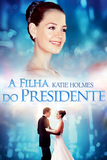 A Filha do Presidente - Poster / Capa / Cartaz - Oficial 4