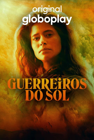 Poster 7 de Série Guerreiros do Sol (2025)