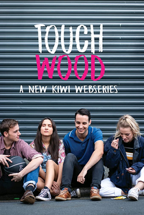 Touch Wood (1ª Temporada) - Poster / Capa / Cartaz - Oficial 1