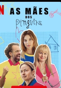 As mães dos pinguins (Matki pingwinów)
