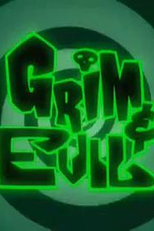 Diabólico e Sinistro (Grim & Evil)