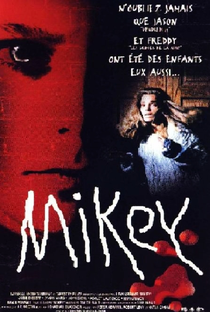 Mikey - Poster / Capa / Cartaz - Oficial 3