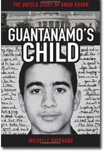 Guantanamo's Child: Omar Khadr (Guantanamo's Child: Omar Khadr)