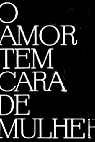 Poster 1 de TV O Amor Tem Cara de Mulher (1966)