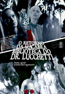 O Retorno da Macabra Biblioteca do Dr. Lucchetti (O Retorno da Macabra Biblioteca do Dr. Lucchetti)