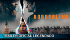 Borderline - Relação Obsessiva 2023 Trailer Oficial Legendado
