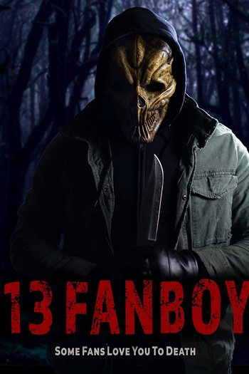  de Filme 13 Fanboy (2021)
