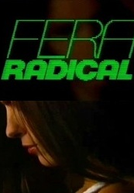 Fera Radical (Fera Radical)