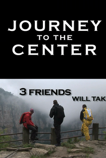 Journey To The Center - Poster / Capa / Cartaz - Oficial 1