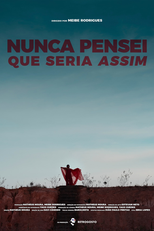Nunca Pensei que Seria Assim (Nunca Pensei que Seria Assim)
