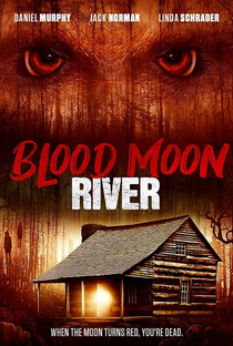 Blood Moon River - Poster / Capa / Cartaz - Oficial 1
