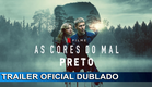As Cores do Mal: Preto 2026 Trailer Oficial Dublado