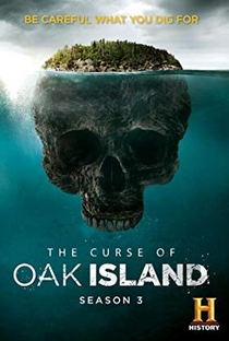 A Maldição de Oak Island (3ª Temporada) - Poster / Capa / Cartaz - Oficial 1
