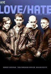 Love/Hate (3ª Temporada) (Love/Hate (Season 3))