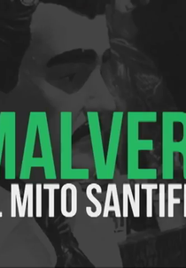 Malverde: El Mito Santificado (Malverde: El Mito Santificado)