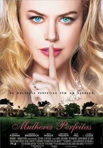 Mulheres Perfeitas (The Stepford Wives)