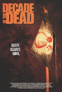 Decade of the Dead - Poster / Capa / Cartaz - Oficial 1