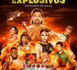 Explosivos (1ª Temporada)