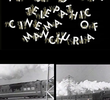 Finding The Telepathic Cinema of Manchuria