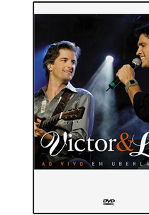 Victor & Léo - Ao Vivo em Uberlândia (Victor & Léo - Ao Vivo em Uberlândia)