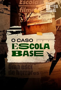 O Caso Escola Base - Poster / Capa / Cartaz - Oficial 1