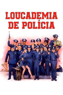Loucademia de Polícia - Poster / Capa / Cartaz - Oficial 8