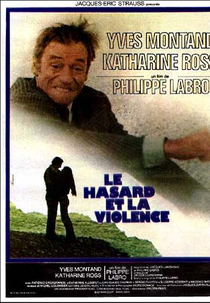 O Amor e a Violência (Le hasard et la violence)