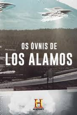 Os Óvnis dos Álamos (Los Óvnis de Los Álamos)