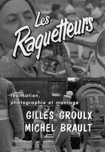 Les Raquetteurs (Les Raquetteurs)