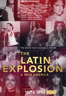 The Latin Explosion: A New America (The Latin Explosion: A New America)