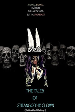 The Tales of Strango the Clown: The Chronicles of Gillygutz (The Tales of Strango the Clown: The Chronicles of Gillygutz)
