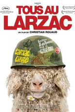 Vamos Todos Para Larzac: o Nascimento da Luta Ecológica (Tous au Larzac)