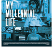 My Millennial Life