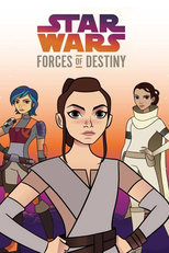 Star Wars: Forças do Destino (1ª Temporada) (Star Wars: Forces of Destiny (Season 1))