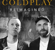 Coldplay: Reimagined