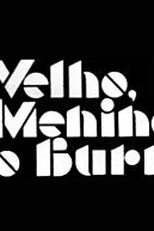 O Velho, o Menino e o Burro (O Velho, o Menino e o Burro)