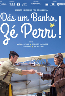 Dás um Banho, Zé Perri - Poster / Capa / Cartaz - Oficial 1