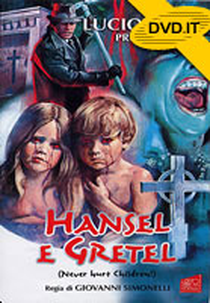Hansel e Gretel (Never hurt children!)