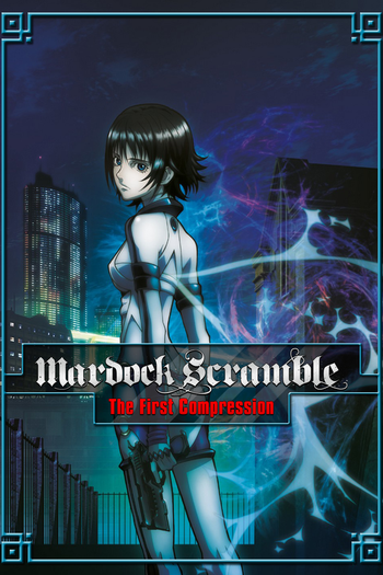  de Filme Mardock Scramble: The First Compression (2010)