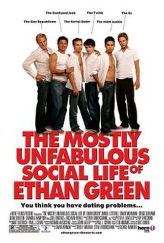 Poster 1 de Filme A Mais Infabulosa Vida Social de Ethan Green (2005)