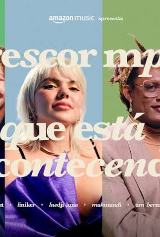 Poster 1 de Curta Frescor MPB - O que está acontecendo? (2021)
