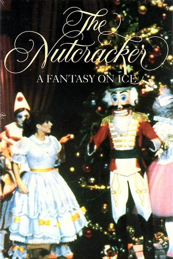 Poster de Filme The Nutcracker: A Fantasy on Ice (1983)