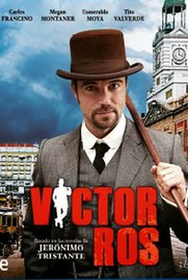 Víctor Ros (1ª Temporada) - Poster / Capa / Cartaz - Oficial 1