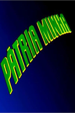 Pátria Minha (Pátria Minha)