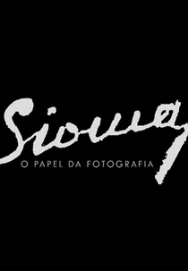 Sioma: O Papel da Fotografia (Sioma: O Papel da Fotografia)