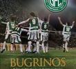 Bugrinos – O filme do Guarani Futebol Clube