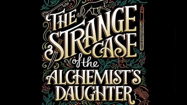 The Strange Case of the Alchemist's Daughter Series
