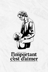 O Importante é Amar (L'important C'est D'aimer)